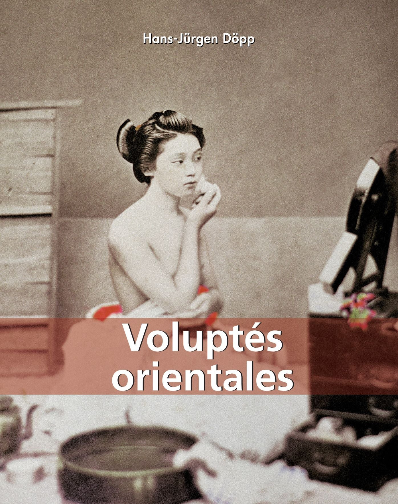 Voluptés Orientales
