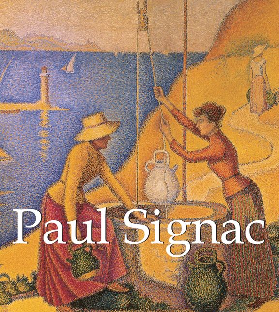 Paul Signac (PagePerfect NOOK Book)
