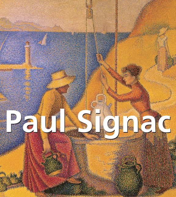 Paul Signac (PagePerfect NOOK Book)