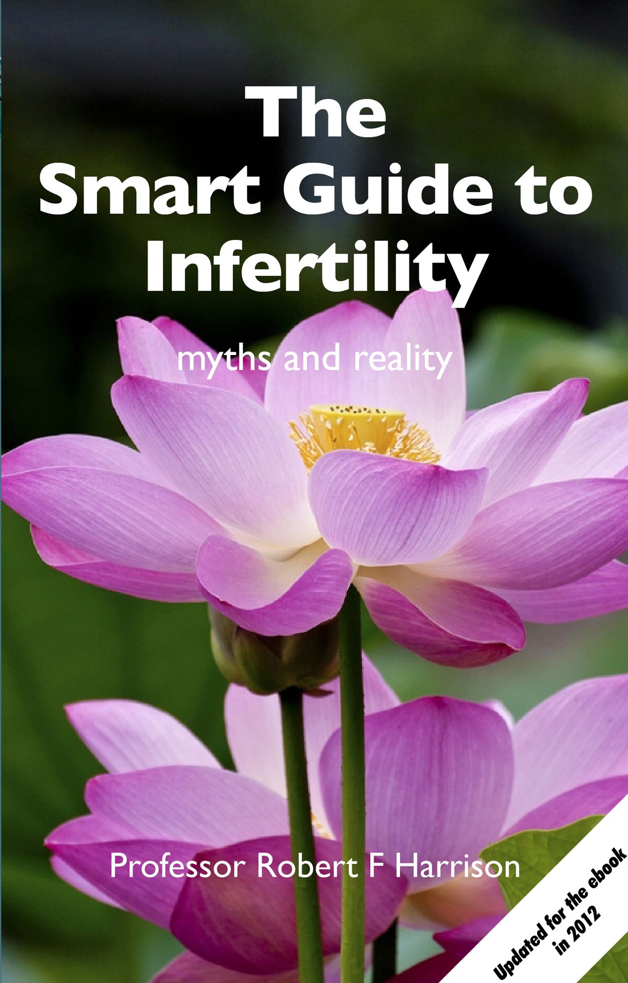 The Smart Guide to Infertility: myths and reality
