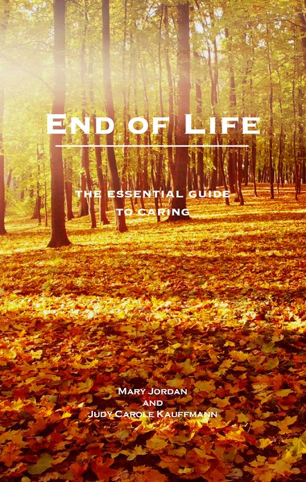 End of Life: the essential guide for carers