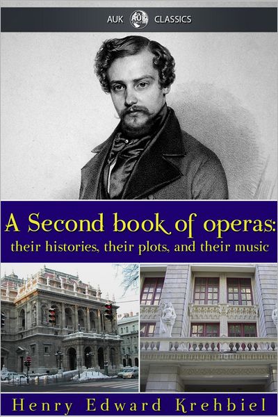 A Second Book of Operas