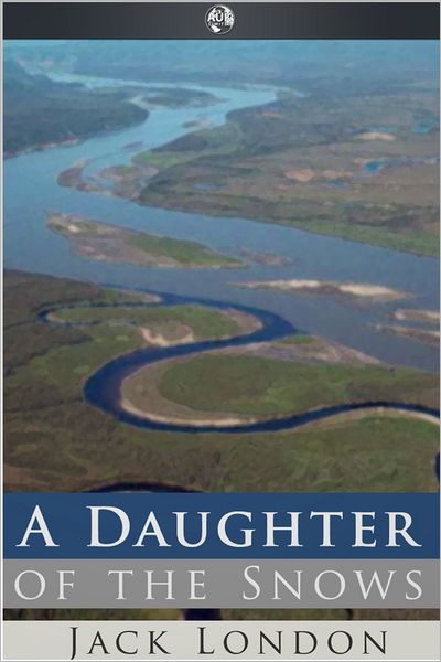 A Daughter of the Snows