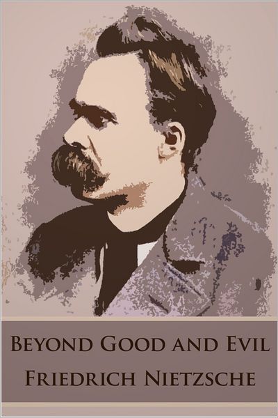 Beyond Good and Evil