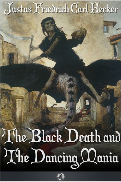 The Black Death and the Dancing Mania