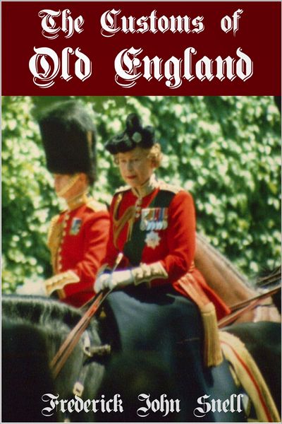 The Customs of Old England