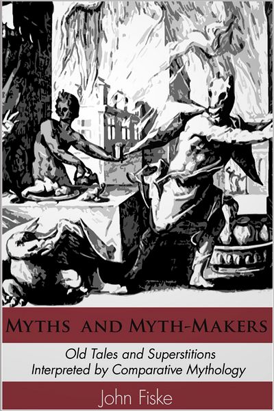 Myths and Myth-Makers