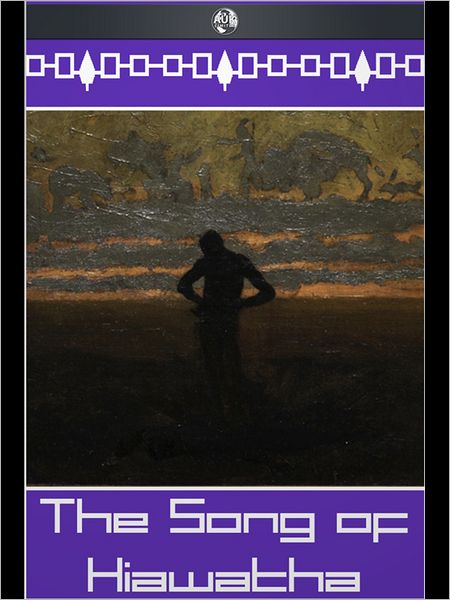 The Song of Hiawatha