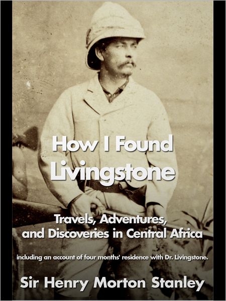How I Found Livingstone