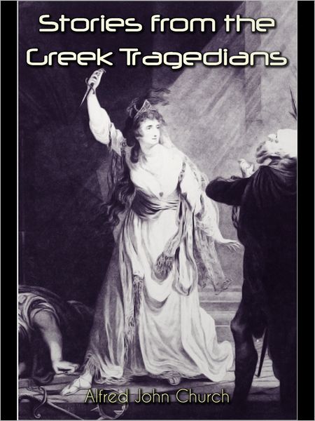Stories from the Greek Tragedians