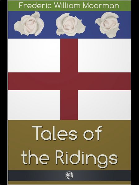 Tales of the Ridings
