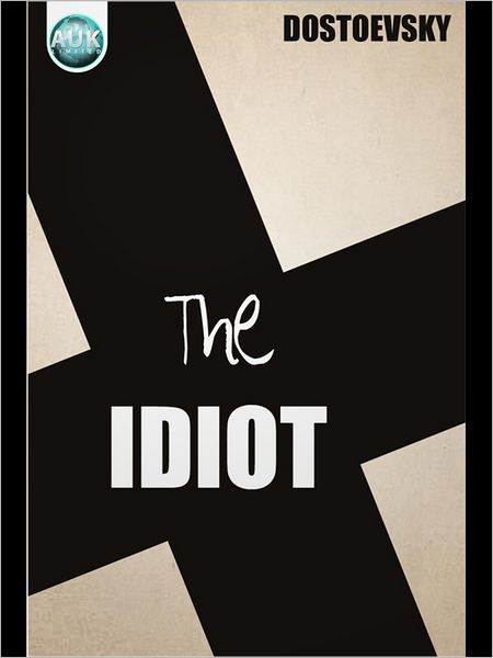 The Idiot