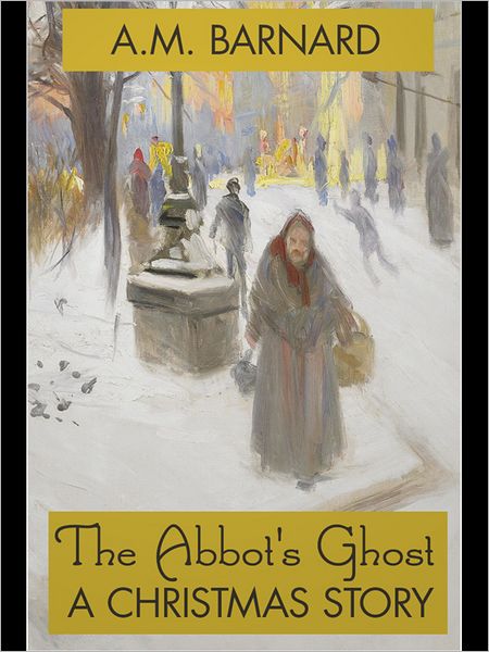 The Abbot's Ghost - A Christmas Story