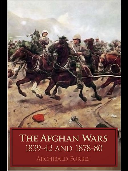 The Afghan Wars