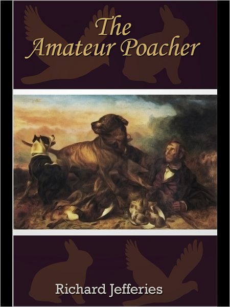 The Amateur Poacher