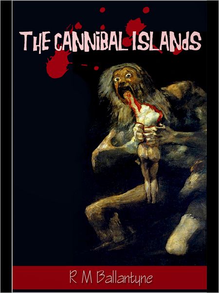 The Cannibal Islands
