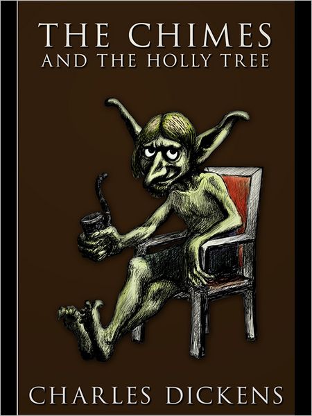 The Chimes and The Holly Tree
