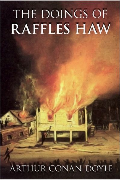 The Doings of Raffles Haw