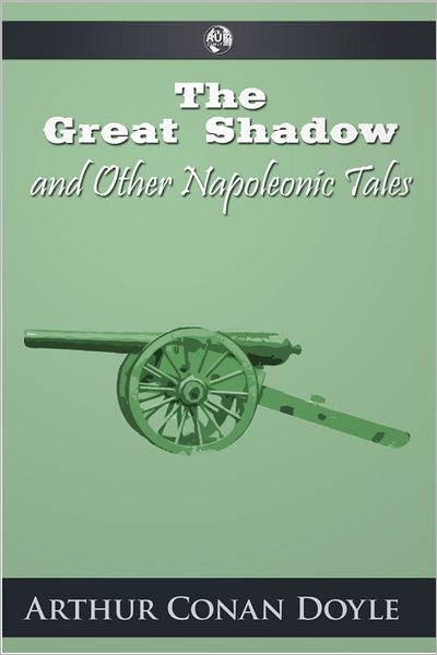 The Great Shadow and Other Napoleonic Tales