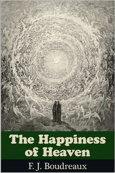 The Happiness of Heaven