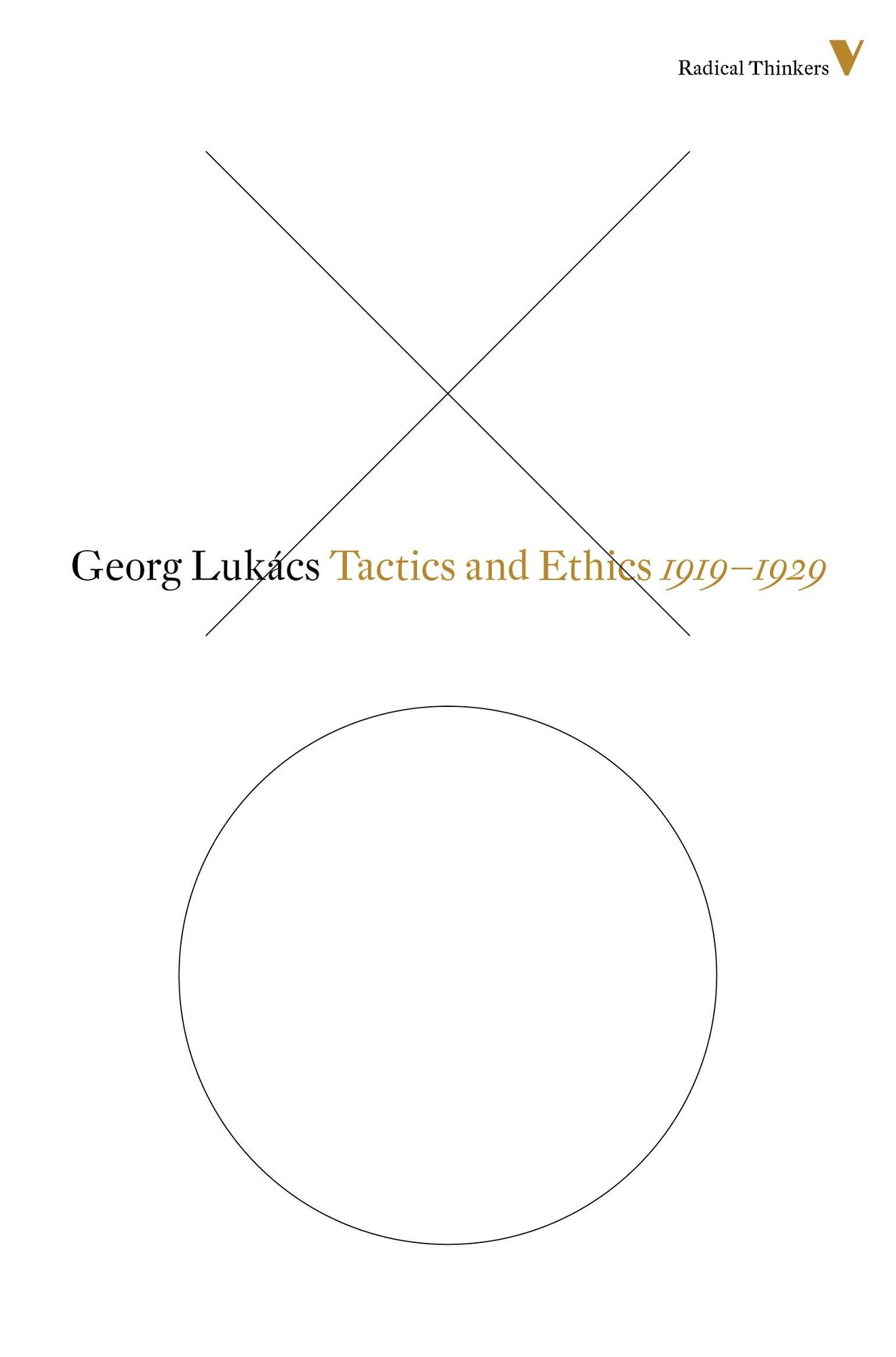 Tactics and Ethics: 1919-1929