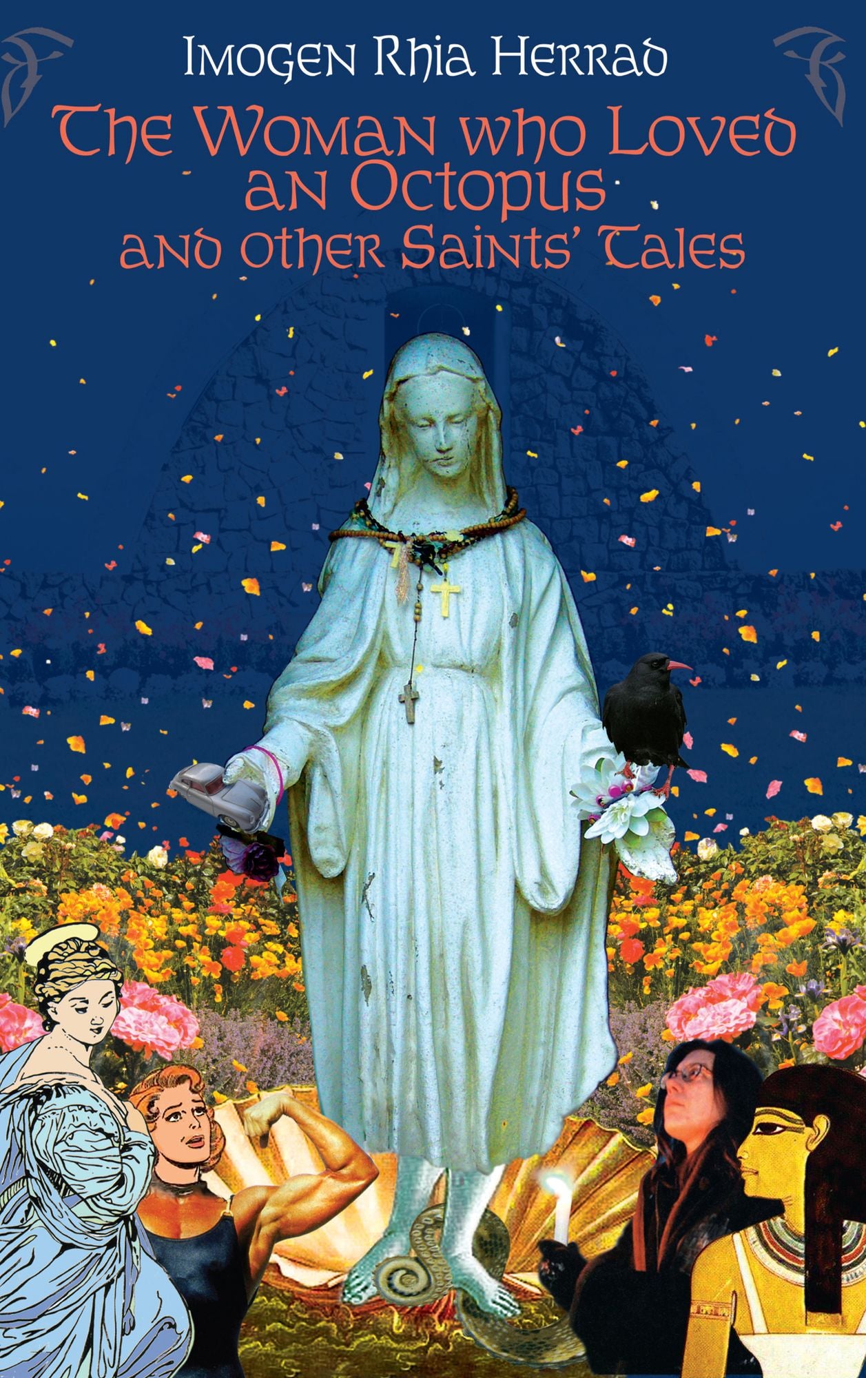 Woman Who Loved an Octopus: And Other Saints' Tales