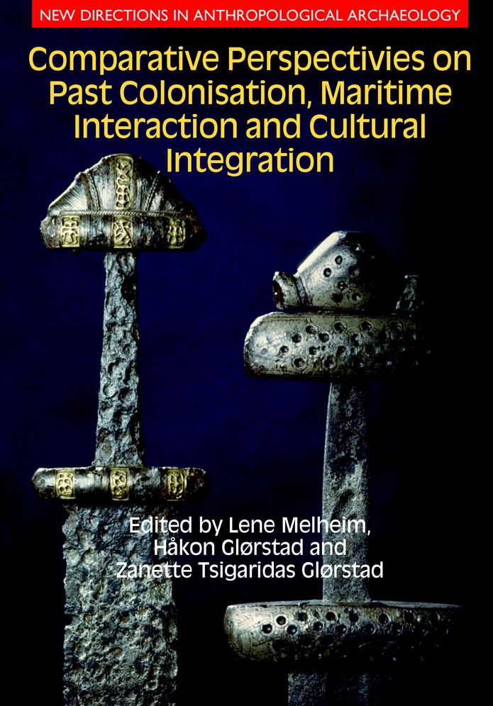 Comparative Perspectives on Past Colonisation, Maritime Interaction and Cultural Integration