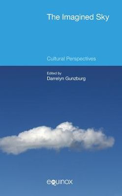 The Imagined Sky: Cultural Perspectives