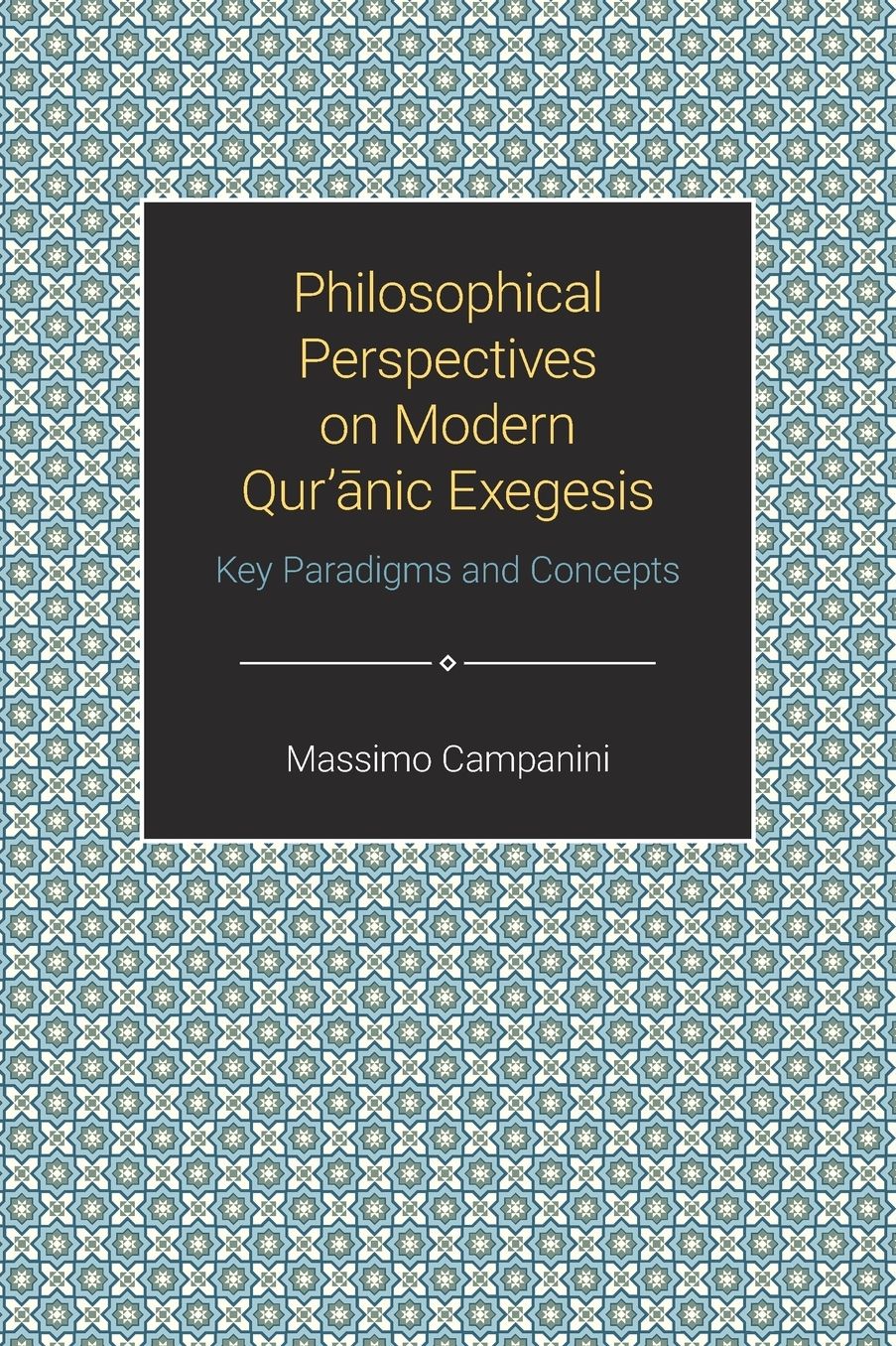 Philosophical Perspectives on Modern Qur'anic Exegesis