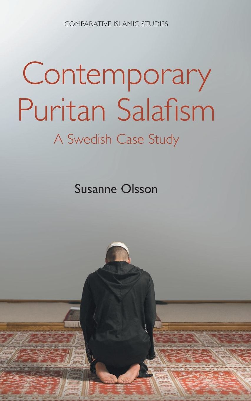 Contemporary Puritan Salafism: A Swedish Case Study