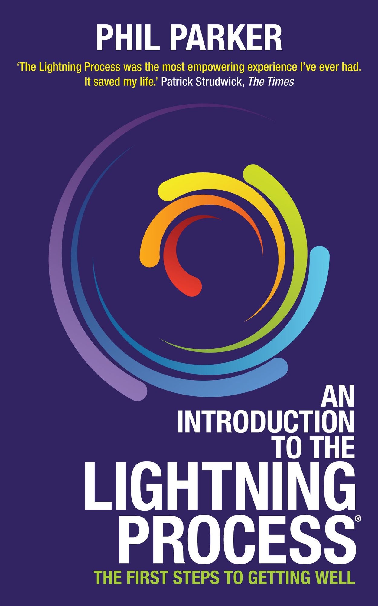 An Introduction to the Lightning Process: The First Steps to Getting Well