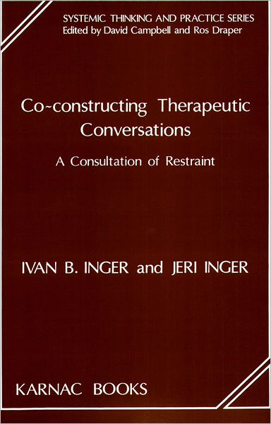 Co-Constructing Therapeutic Conversations: A Consultation of Restraint