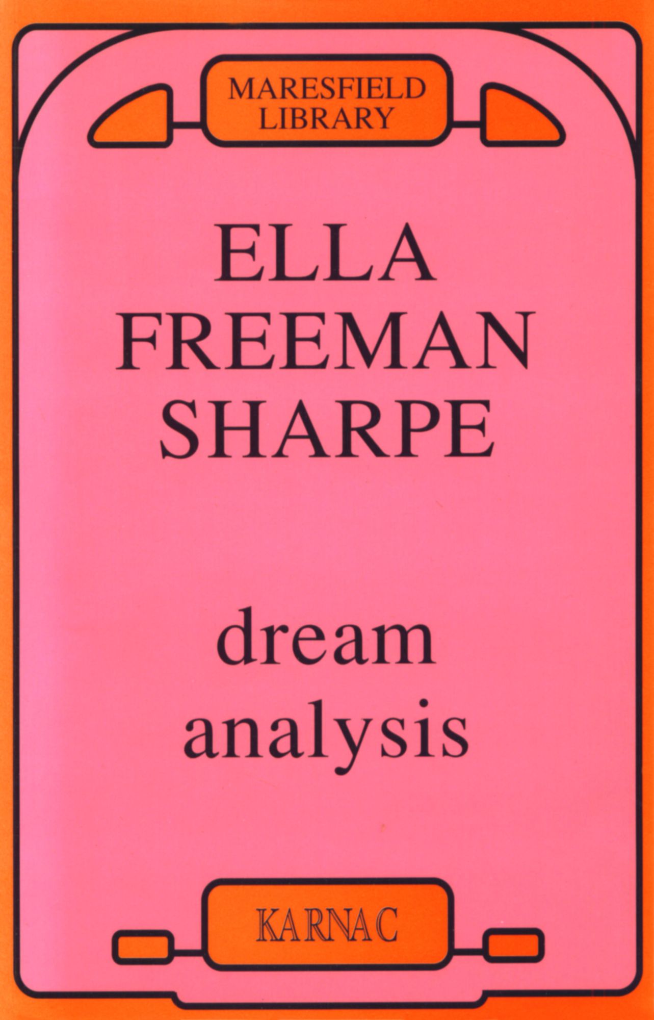 Dream Analysis: A Practical Handbook of Psychoanalysis