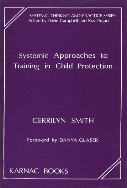 Systemic Approaches to Training in Child Protection