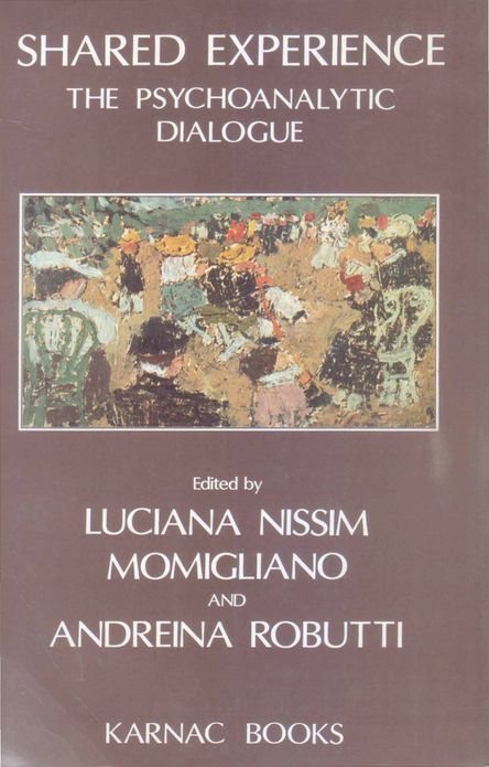 Shared Experience: The Psychoanalytic Dialogue