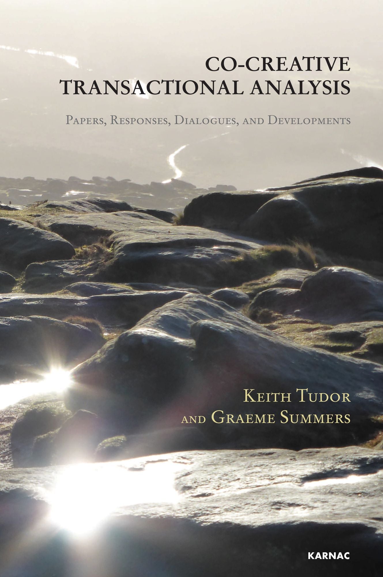 Co-Creative Transactional Analysis: Papers, Responses, Dialogues, and Developments
