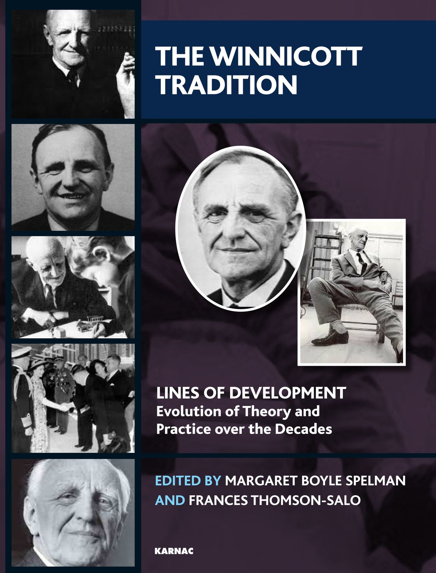 The Winnicott Tradition: Lines of Development