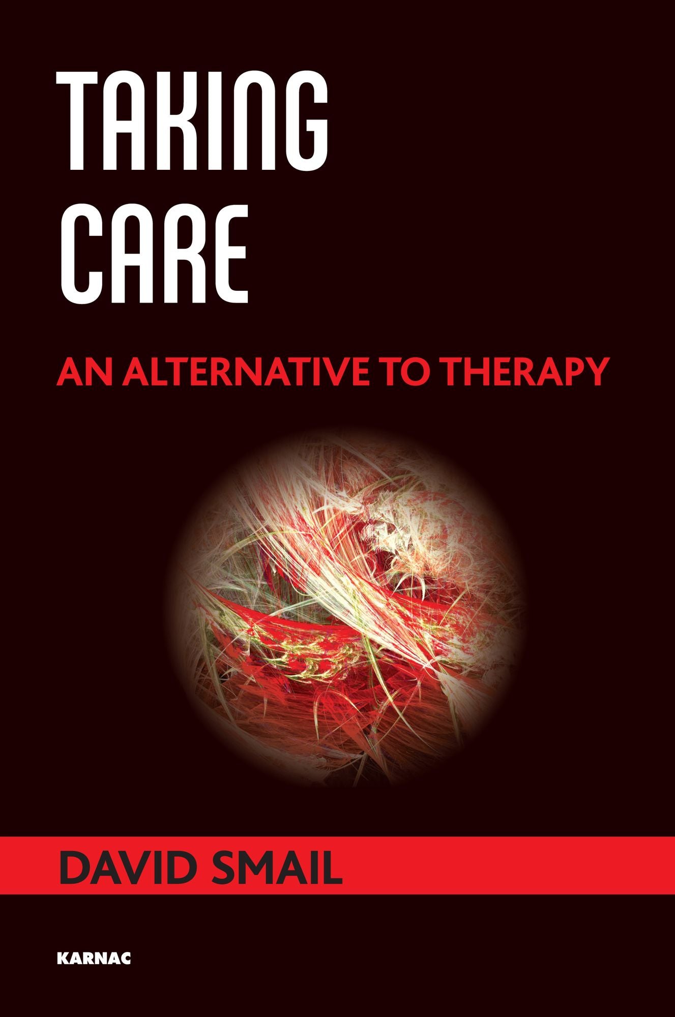 Taking Care: An Alternative to Therapy