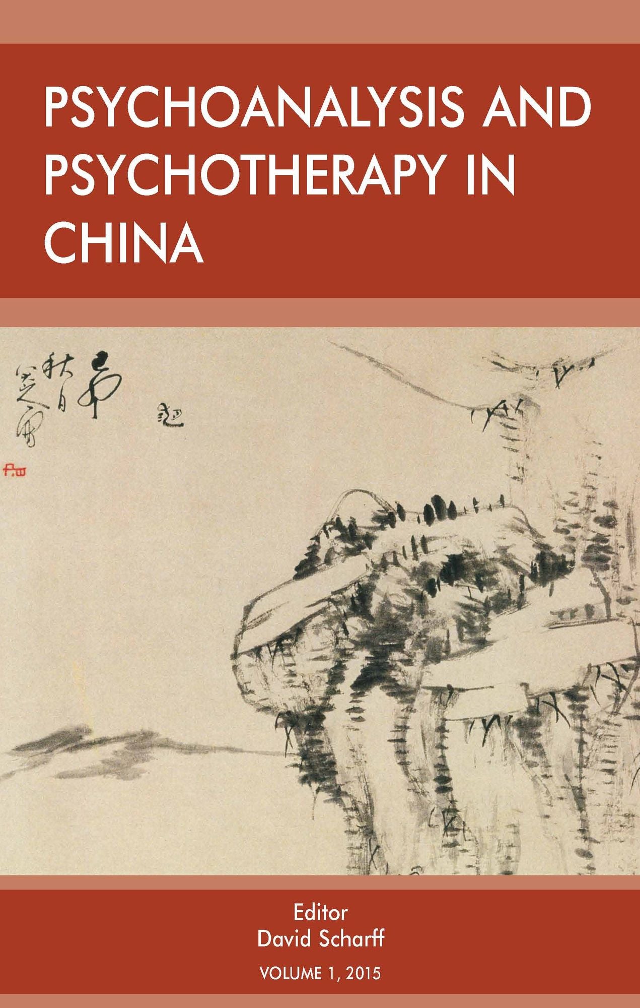 Psychoanalysis and Psychotherapy in China: Volume 1