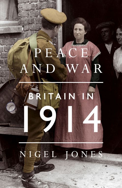 Peace and War: Britain In 1914