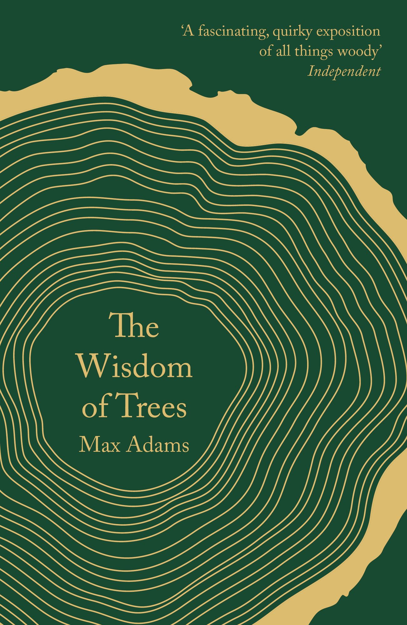 The Wisdom of Trees: A Miscellany