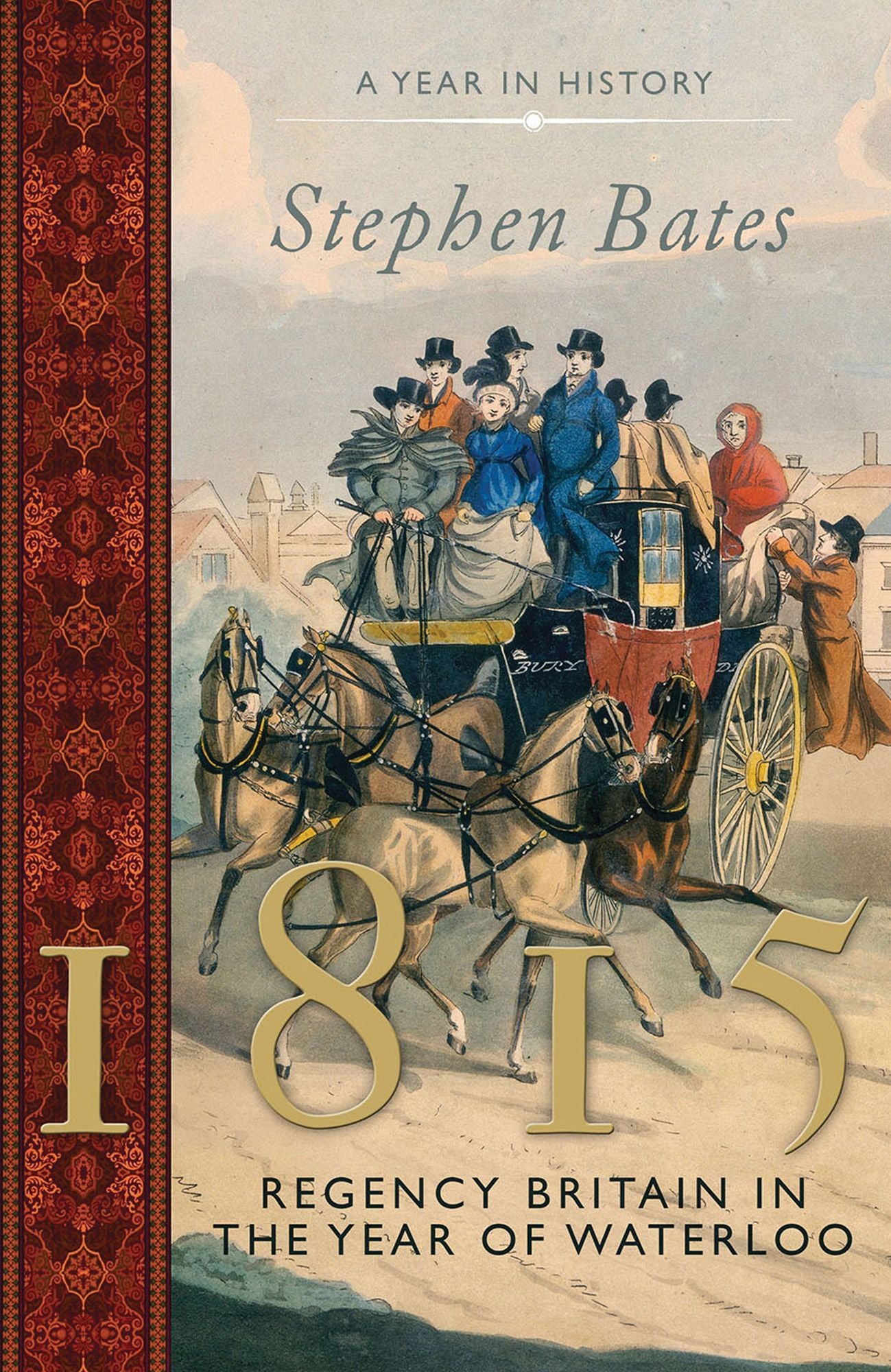 The Year of Waterloo: Britain in 1815