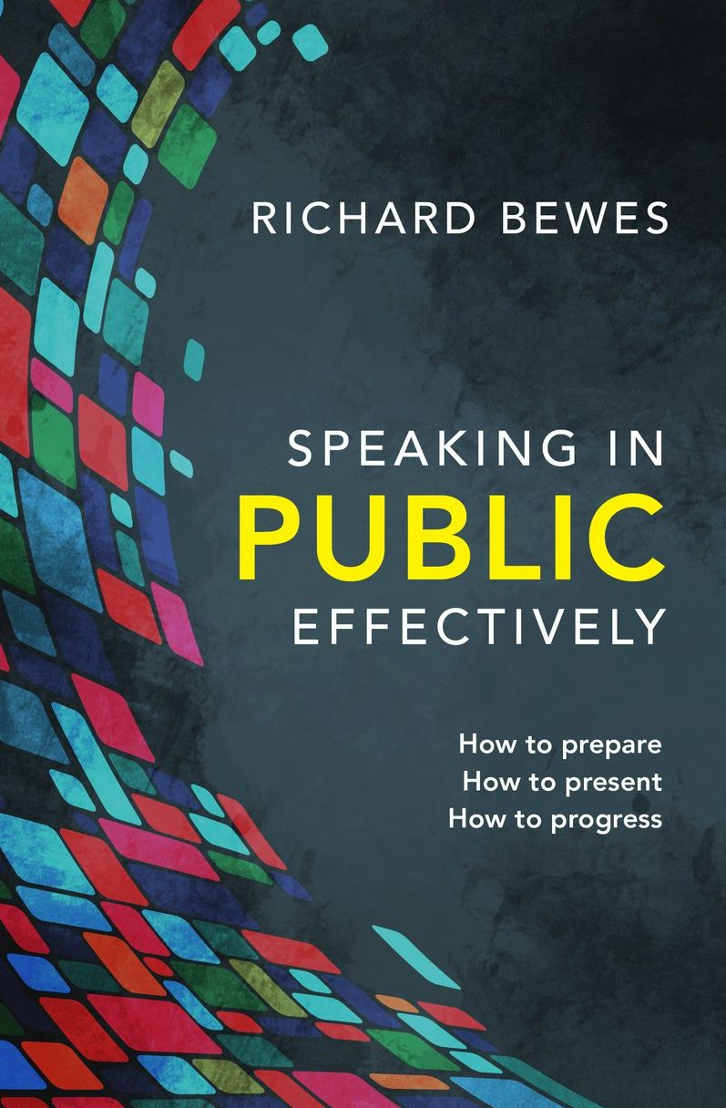 Speaking in Public Effectively: How to prepare, How to present, How to progress