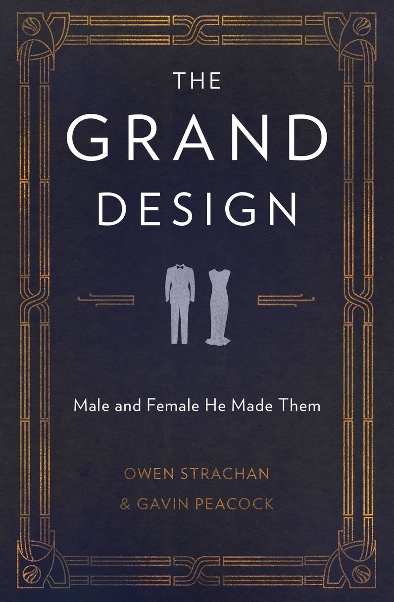 The Grand Design: Male and Female He Made Them