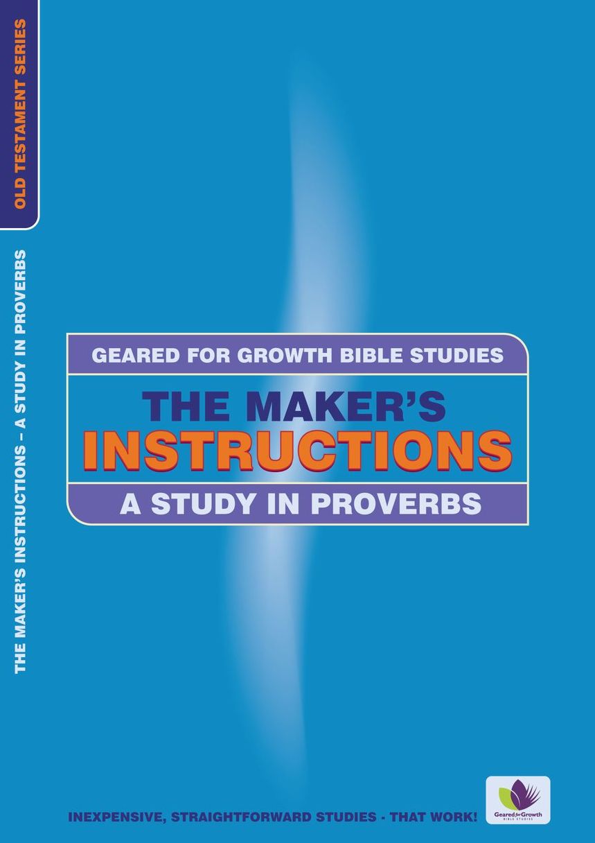 The Maker's Instructions: Studyproverbs