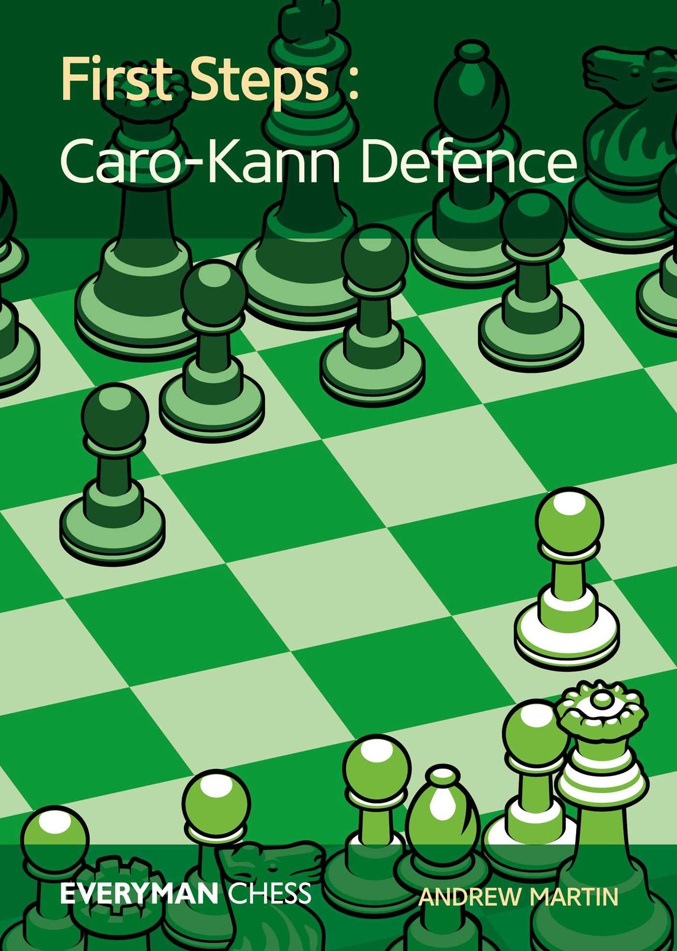 First Steps: The Caro-Kann