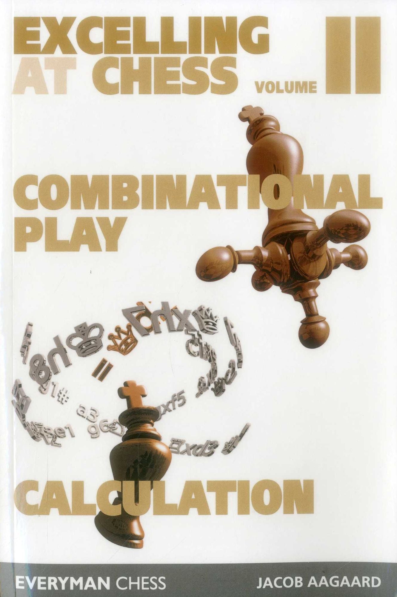 Excelling at Chess: Combinational Play and Calculation