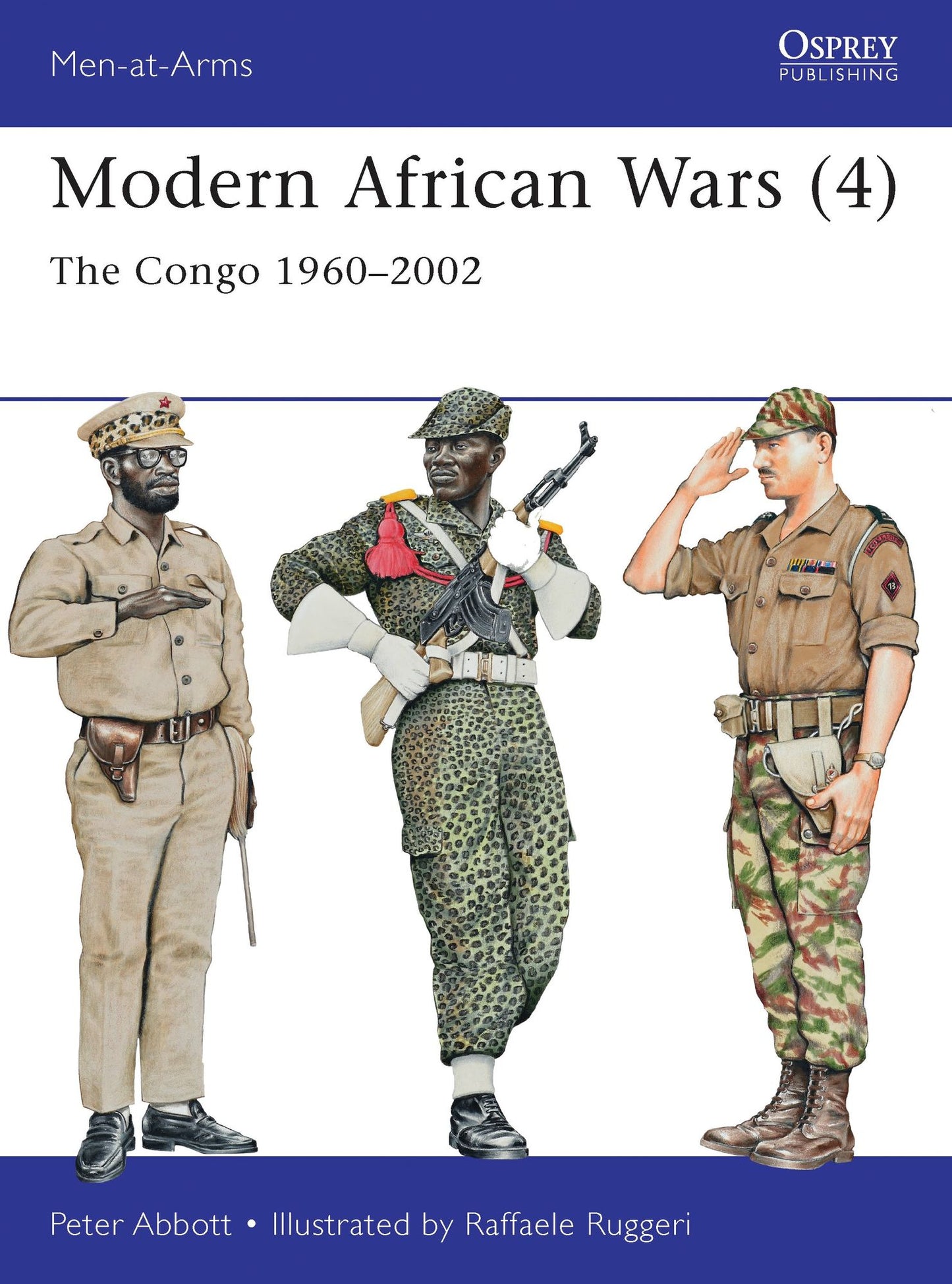 Modern African Wars (4): The Congo 1960-2002