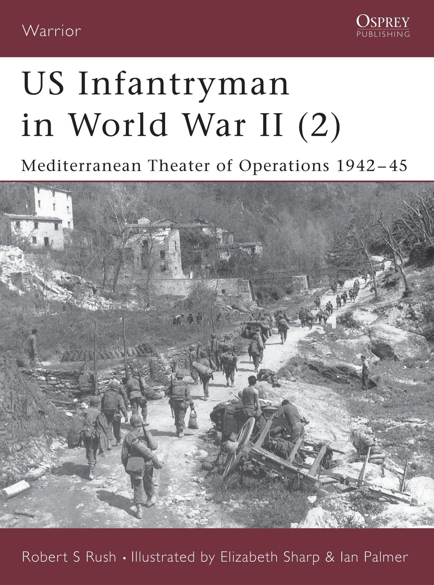 US Infantryman in World War II (2): Mediterranean Theater of Operations 1942-45
