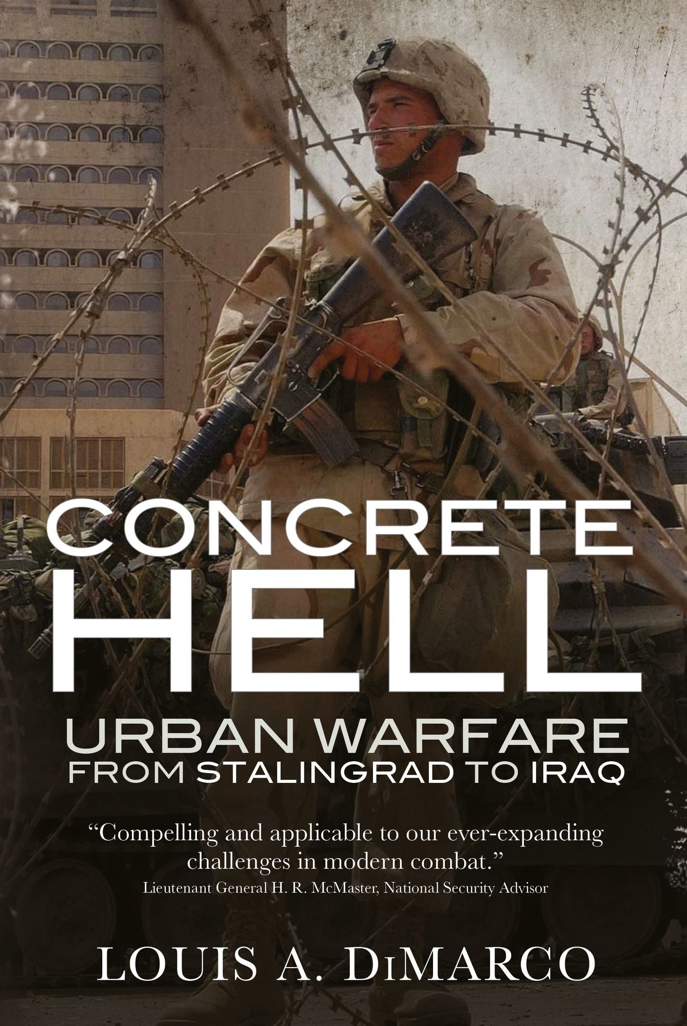 Concrete Hell: Urban Warfare From Stalingrad to Iraq
